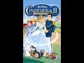 Opening And Closing To Cinderella II Dreams Come True Canadian VHS 2002