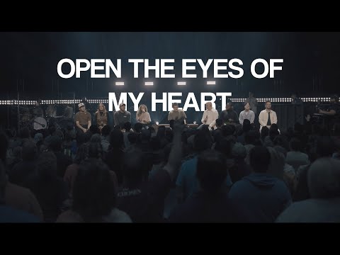 Open The Eyes Of My Heart | 7 Hills Worship