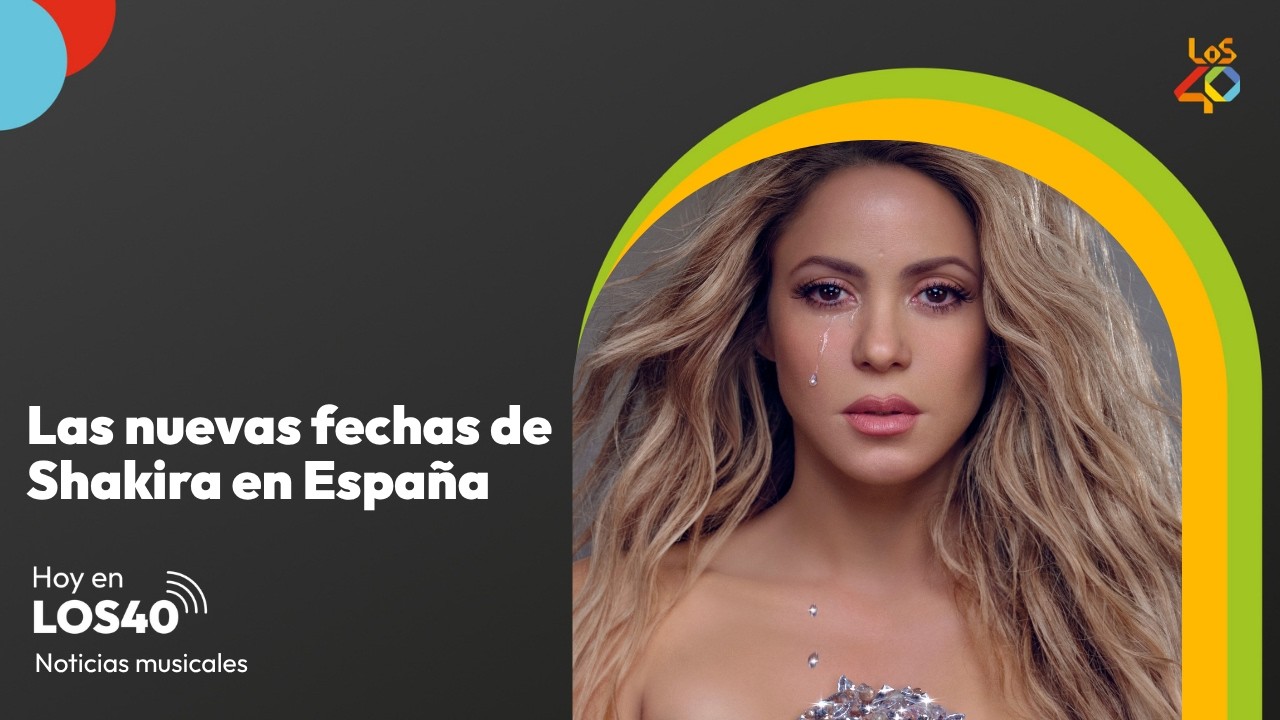 Las nuevas fechas de Shakira en España - Noticias del 24 de marzo