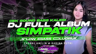 Download lagu DJ SIMPATIK FULL ALBUM TERBARU 2025 - KUMPULAN DJ CEK SOUND - SLOW BASS GLUDRUK [ LINNN MUSIC ] mp3