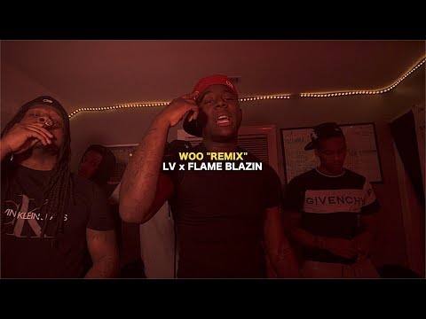 Woo Ft. LV, Flame Blazin (Official Music Video) | Remix