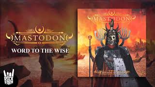 Mastodon - Word To The Wise