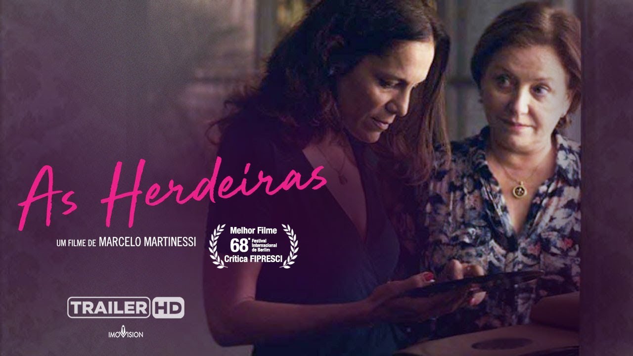 Trailer oficial de As Herdeiras - Legendado