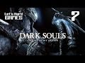 Прохождение Dark Souls: Prepare to Die Edition #7 ...