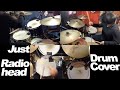 Just - Radiohead (Drum Cover) [FREE DL]