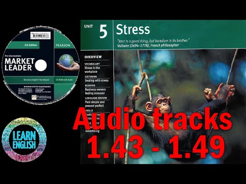 Market leader pre-intermediate 3rd ed - Unit 5:  Stress - Audio tracks 1.43 - 1.49