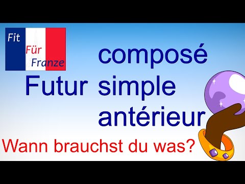 Zukunft hoch 3 auf Französisch  - so geht das!