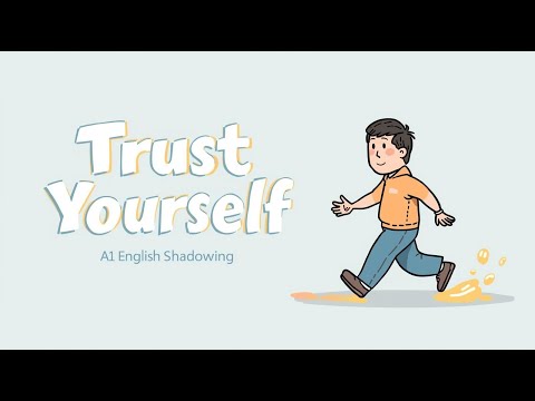Trust Yourself More Each Day | A1 English Shadowing