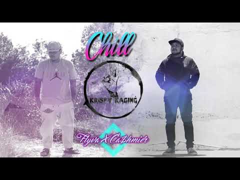 Krispy Kaging - Chill (Flyva X Ca$hmier) | Prod. by GC