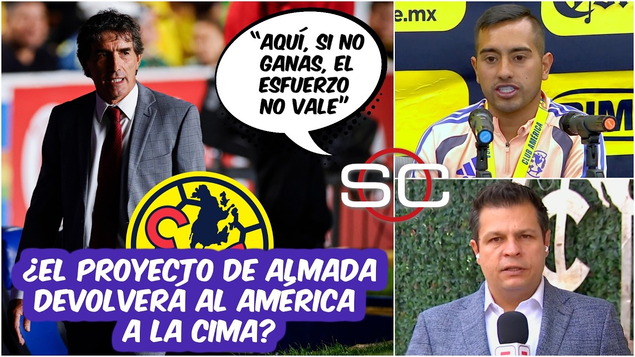 AMÉRICA YA MUEVE FICHAS y ERICK SÁNCHEZ confía en el proyecto de GUILLERMO ALMADA | SportsCenter
