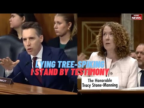 Hawley Confronts Biden Admin BLM Chief for Lying Role in Tree-Spiking; I do stand by that testimony