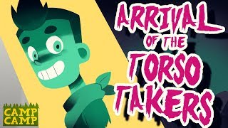 Season 3, Episode 13 - Arrival of the Torso Takers | Camp Camp