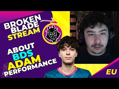 G2 BrokenBlade About BDS ADAM Performance 🤔
