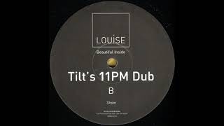 Louise - Beautiful Inside (Tilt&#39;s 11PM Dub) [2000]