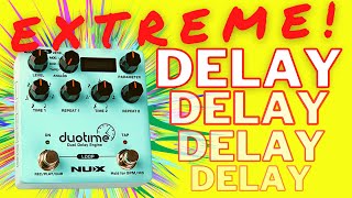 Video thumbnail for Nux Duotime Dual Delay | Simply AMAZING! by The Pedal Guy