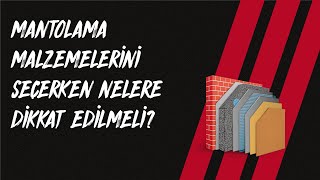Sık Sorulan Sorular: Mantolama Malzemelerini Seçerken Nelere Dikkat Ed