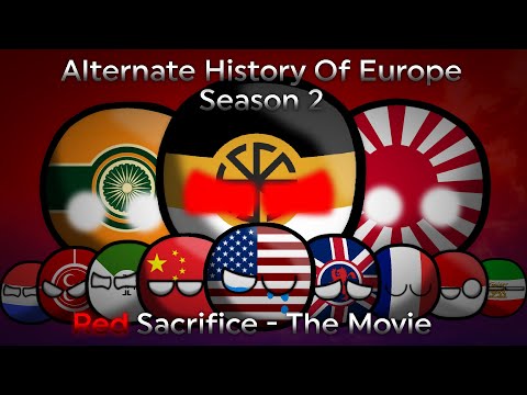 Alternate History Of Europe - Season 2 - The Movie