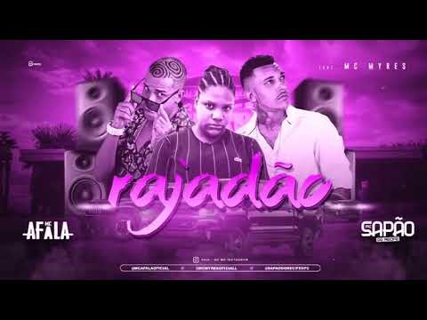 MC AFALA E MC SAPÃO DO RECIFE feat. MC MYRES - RAJADÃO