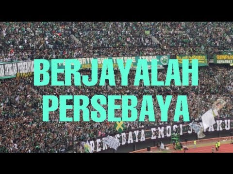 BERJAYALAH PERSEBAYA