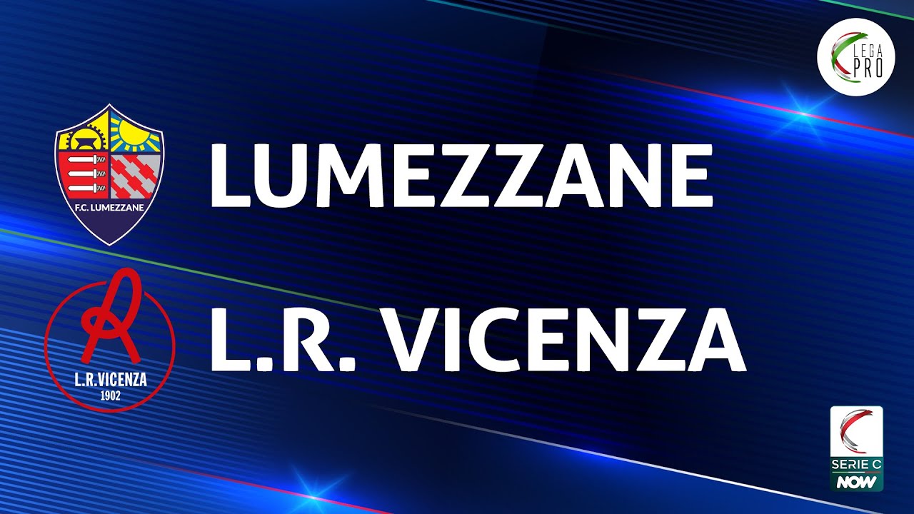 Lumezzane vs Vicenza highlights