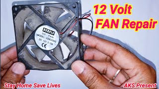 AKS | CPU fan repair kare | Inverter fan repair | 12volt fan repair | DC Fan repair|