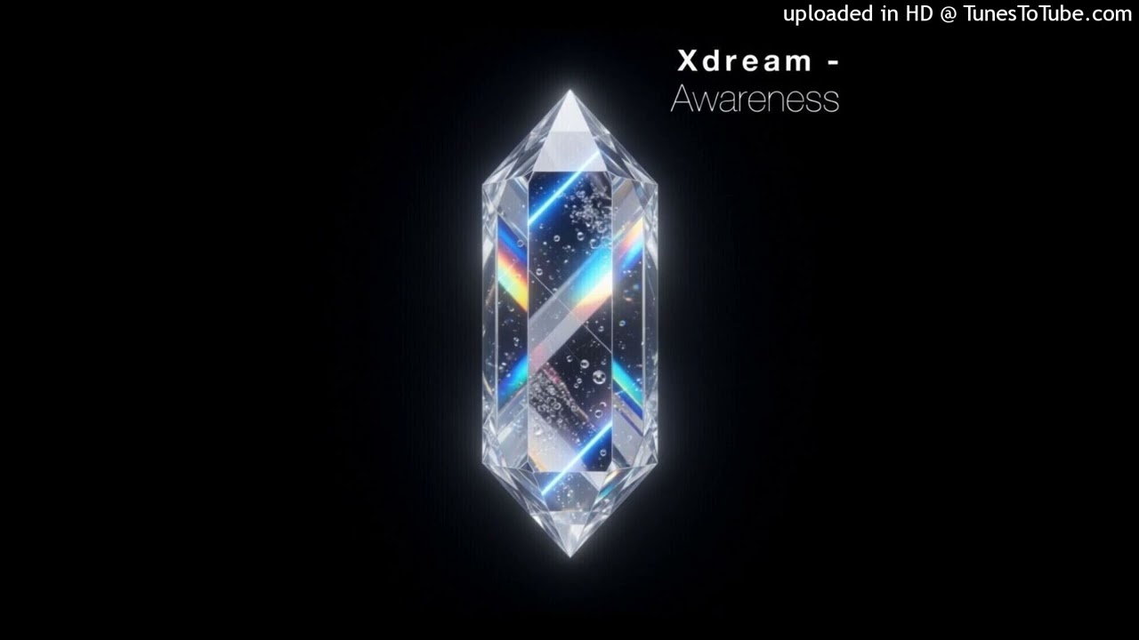 Xdream - Awareness