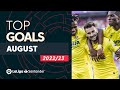 TOP GOALS August LaLiga Santander 2022/2023