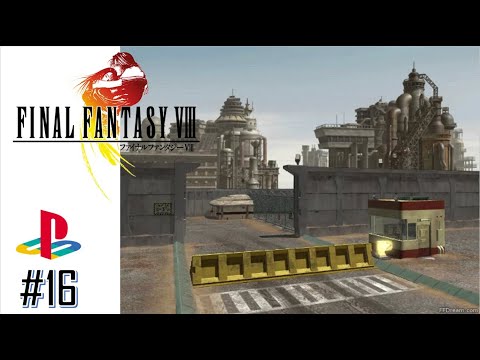 Final Fantasy VIII Perfect Walkthrough (PS1 2016) Part 16