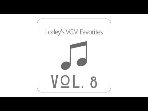 Lodey's VGM Favorites 8