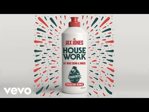 Jax Jones - House Work (Preditah Remix) ft. Mike Dunn, MNEK