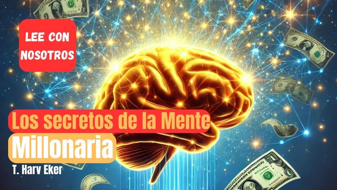 Los Secretos de la Mente Millonaria Parte1 6 💰✨ leamos juntos