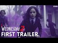 Wednesday Addams - Season 2 | FIRST TRAILER (2025) | Jenna Ortega, Emma Myers - Netflix