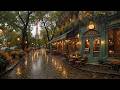 Rainy Day Paris Café Street Vibes With Deep Smooth Jazz ️ Rain Sounds For Relax Cozy Moments