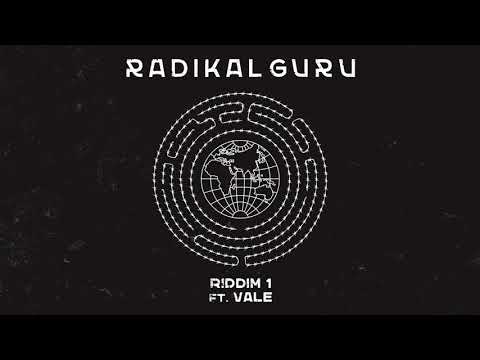 Radikal Guru ft. Vale - Riddim 1