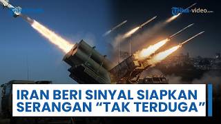Iran Kirim Sinyal Lanjutkan Perangi AS-Israel: Babak Berikutnya Ada Serangan Dahsyat & Tak Terduga