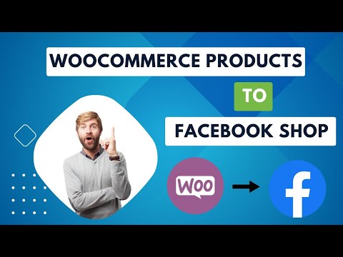 How to Connect Woocommerce Products to Facebook Shop (step-by-step)