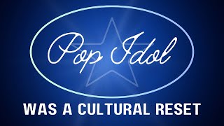 Pop Idol (2001) Was A Cultural Reset