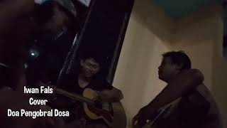 Download lagu Iwan Fals - Doa Pengobral Dosa (Cover) mp3 Download lagu Iwan Fals - Doa Pengobral Dosa (Cover) mp3