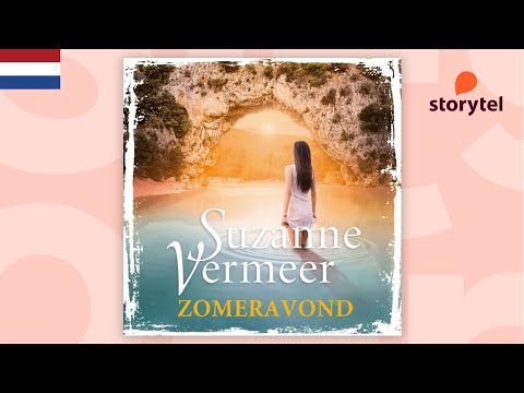 Suzanne Vermeer - Zomeravond (Storytel Luisterboek)