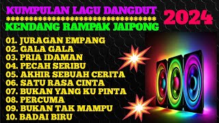 Download lagu DANGDUT KENDANG RAMPAK JAIPONG 2024 FULL ALBUM,JURAGAN EMPANG,GALA GALA, PRIA IDAMAN,SATU RASA CINTA mp3