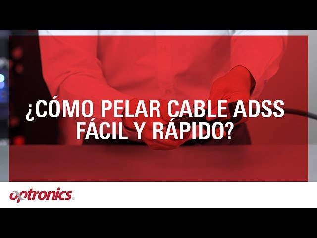 Cómo pelar cable ADSS fácil y rápido 