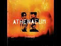 04 ◦ Athenaeum - Unnoticed  (Demo Length Version)