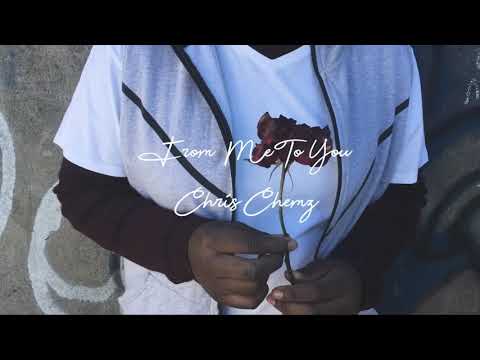 Chris Chemz - From Me To You