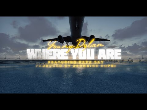 Young Dylan ft Papa Jay - Where You Are (Official Music Video)
