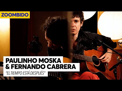 Paulinho Moska e Fernando Cabrera - Zoombido - El Tiempo Está Después