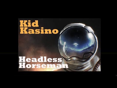KID KASINO - HEADLESS HORSEMAN