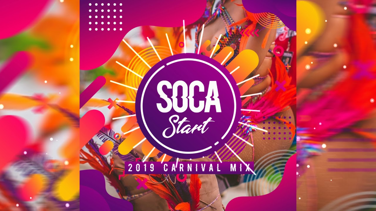 Soca Start I 2019 Carnival Mix l Machel Montano, Kes, Bunji Garlin, Destra Garcia, Skinny Fabulous