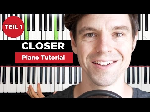 Closer - Chainsmokers - Piano Tutorial - Part 1