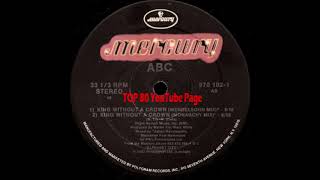 ABC - King Without A Crown (Mendelsohn Mix)