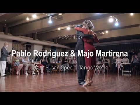 [ Tango ] 2022.04.30 Pablo Rodriguez & Majo Martirena - Show.No.3